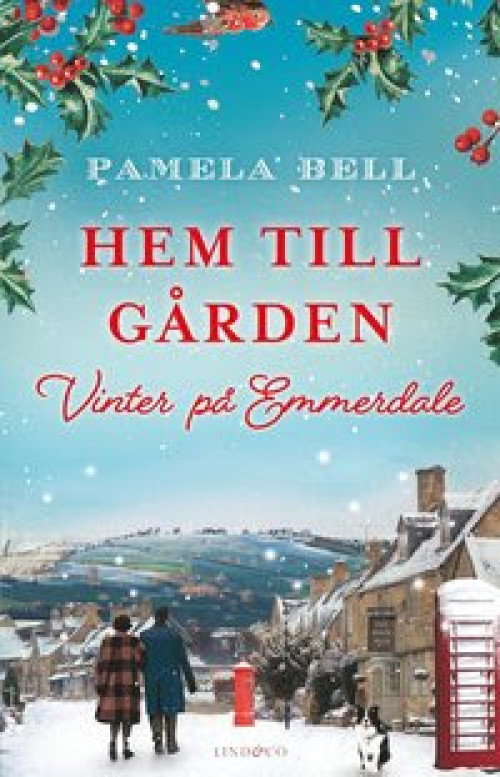 Hem till gården: vinter på Emmerdale av Pamela Bell