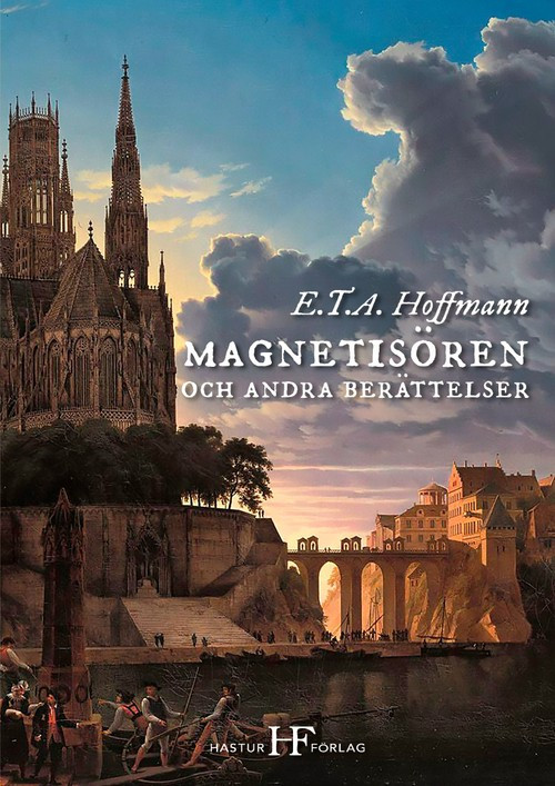 Magnetisören och andra Berättelser - E.T.A Hoffmann