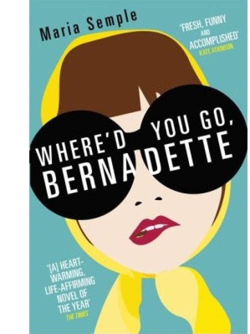 Where'd you go, Bernadette? av Maria Semple