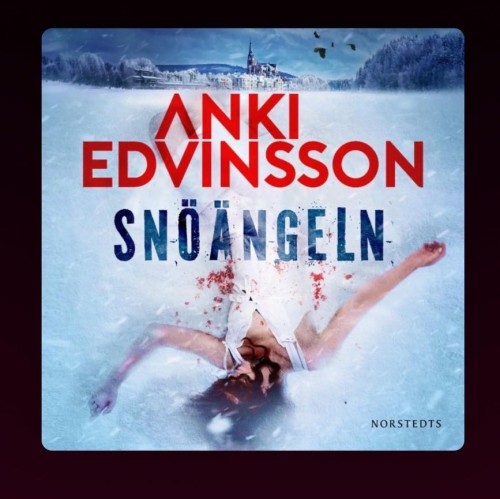 Snöängeln - Anki Edvinsson