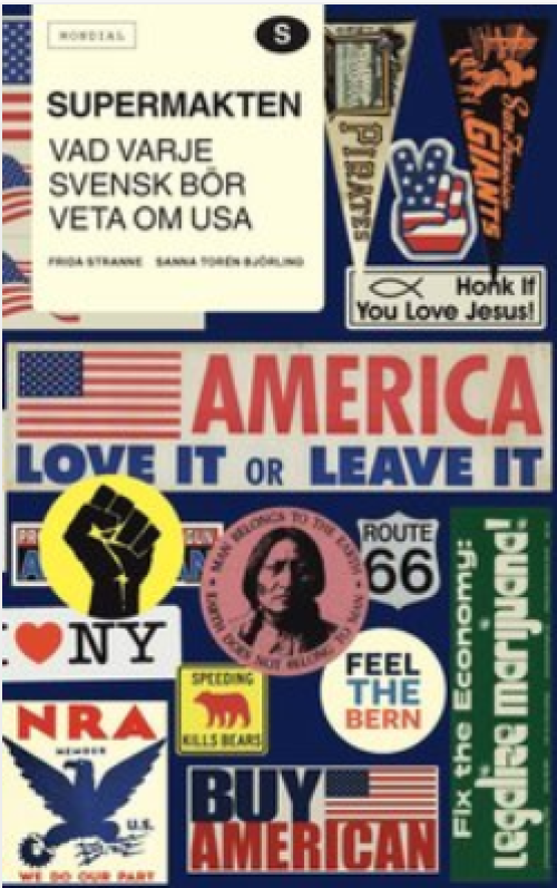 Supermakten  - vad varje svensk bör veta om USA.