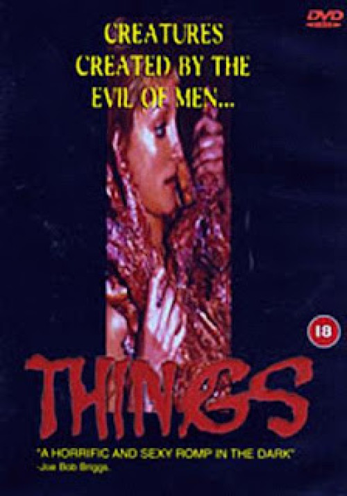 THINGS (1993) USA, 82 minuter. Regi: Dennis Devine, Jay Woelfel & Eugene James.