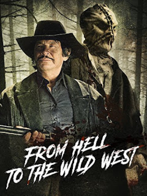FROM HELL TO THE WILD WEST (2017) USA, 78 minuter. Regi: Rene Perez.