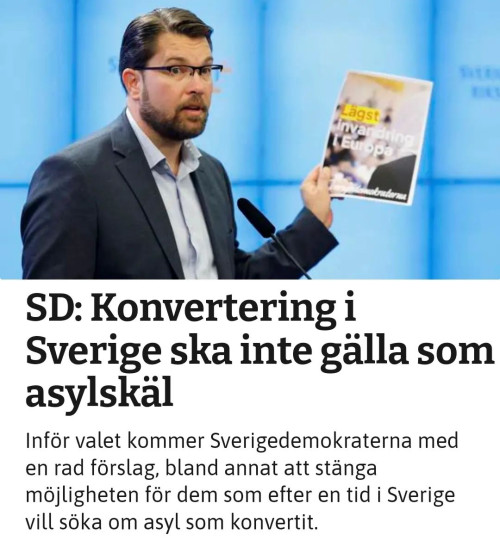 Varning! SD vill utvisa ALLA asylsökande som konverterar i Sverige