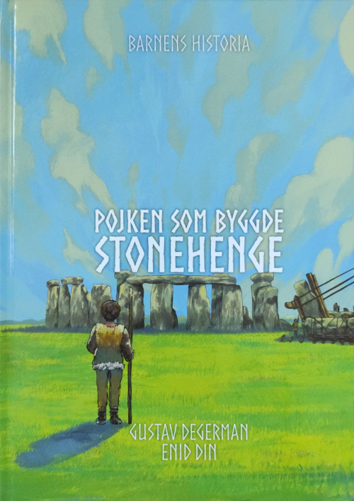Pojken som byggde Stonehenge – Gustav Degerman & Enid Din